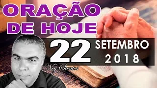 Oração de Hoje | Sábado dia 22 de Setembro de 2018