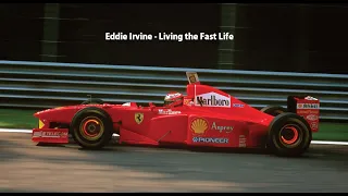 Eddie Irvine - Living the Fast Life