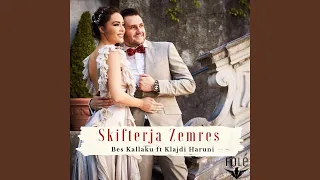 Skifterja Zemres (feat. Klajdi Haruni)