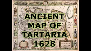 ANCIENT MAP OF TARTARIA 1628