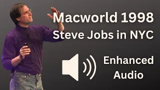 Steve Jobs Full Keynote at Macworld 1998 in New York - Enhanced Audio