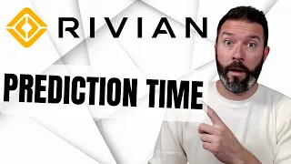3 Predictions for Rivian Stock