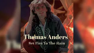 Thomas Anders - Set Fire To The Rain