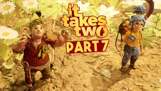 IT TAKES TWO Gameplay Walkthrough Part 7 - GARDEN (Chapter 6)