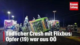 Tödlicher Crash mit Flixbus: Opfer (19) war aus OÖ | krone.tv NEWS