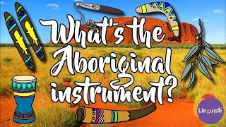 Quiz: what is this Aboriginal instrument? // Linguish Australia Curriculum