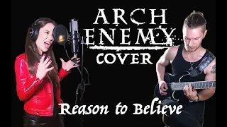 ARCH ENEMY - Reason to Believe - Cover by Cyrielle Duval & Anthony Osche
