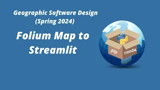 Geographic Software Design Week 14: Converting folium maps into streamlit web apps