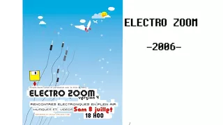 Clip ElectroZoom#4 - Nancy 2006 - by Emergence Film