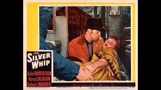 The Silver Whip (1953)