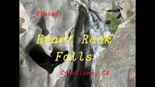 Hike #217:  Heart Rock Falls, Crestline, CA (Regular Version)