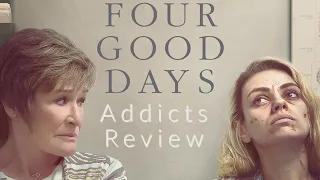 Four Good days  FULL MOVIE Review (Mila Kunis drug movie)