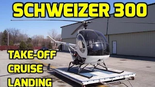 Schweizer 300 Helicopter: Take-off, In Cockpit View - Cruise & Landing!! MUST SEE!!!!