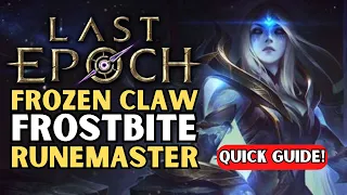 Frozen Claw Frostbite Runemaster | Last Epoch | LE Builds | 0.9.2 Ready!