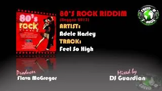 80's Rock Riddim Mix (DJ Guardian) REGGAE 2013