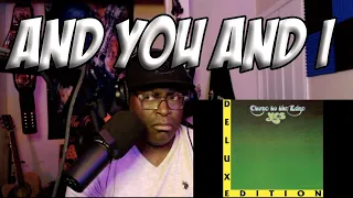 Yes | And You and I | REACTION VIDEO