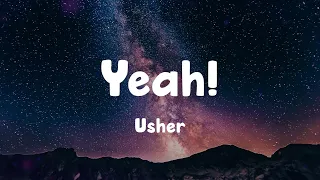 Yeah! - Usher (Lyrics)