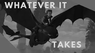 Whatever It Takes-HTTYD (Collab with Vikingstudio)