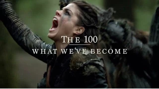 The 100 | what we've become