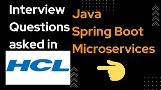 Top 10 HCL java Spring boot  interview questions