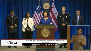 Mayor Bowser Provides Situational Update, 5/8/24