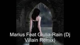 Marius Feat Giulia-rain (Dj Villain Remix)