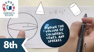 8th Grade How to Find the Volume of Spheres, Cones and Cylinders | Arizona Academic Standard 8.G.C.9