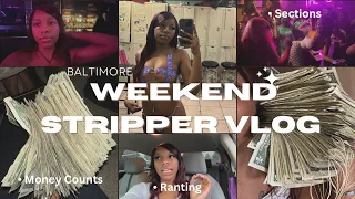 I QUIT MY 9-5 AFTER 2 WEEKS 😭|CELEBRITY $$ SECTIONS | Baltimore Stripper Vlog 💰💰
