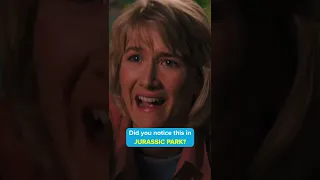 Did you notice this in JURASSIC PARK