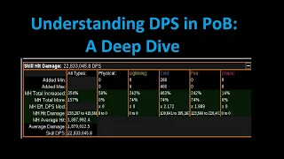 Understanding DPS in PoB - a Deep Dive