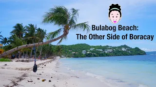 Bulabog Beach: The Other Side of Boracay