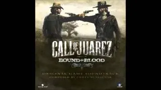 Call of Juarez - Bound In Blood Soundtrack - 16 - Exploration