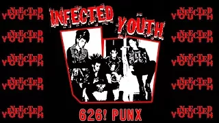 Infected Youth - 626! Punx (STREETPUNK 2009)