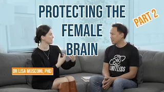 Protecting Your Brain Part 2 with Dr. Lisa Mosconi  & Jim Kwik