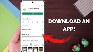 How to Download an App on Android