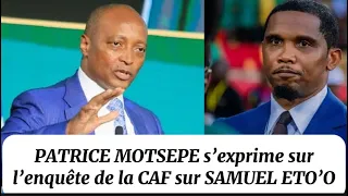 patrice Motsepe ’’ Samuel Eto’o n’est pas au dessus de la loi ’’