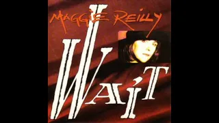 Maggie Reilly - Wait HQ