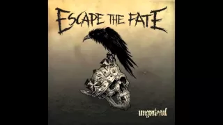 Escape the Fate - "Ungrateful"