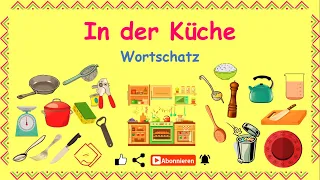 In der Küche |Deutsch lernen: Vokabeln - Wortschatz