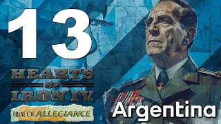 IL GENERALE INVERNO NON PERDONA || HEARTS OF IRON IV TRIAL OF ALLEGIANCE || ARGENTINA #13