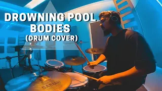 DROWNING POOL - BODIES (DRUM COVER) | HD