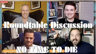 A Roundtable Discussion of NO TIME TO DIE |  Happy Hour