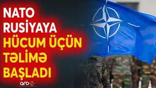 Nüvə savaşı üçün sonuncu təlim: NATO Rusiyanın məhv edəcək müharibəni başladır?