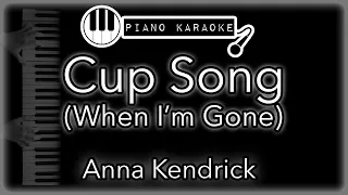 Cup Song (When I'm Gone) - Anna Kendrick (from "Pitch Perfect") - Piano Karaoke Instrumental