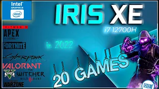 🧿Intel IRIS XE in 20 GAMES (i7-12700H IGPU test)  | (Early 2022)