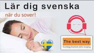 Lär dig grundläggande samtal när du sover #Hörförståelse | Learning Swedish while you sleep 2022