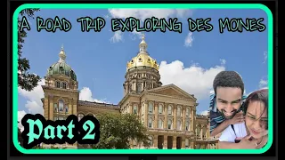 Des Moines, Iowa - BEST IOWA STATE CAPITAL IN THE USA [CAPITAL Tour with Momma] [Part 2]