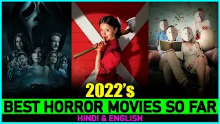 Top 10 Best HORROR MOVIES Of 2022 So Far  | New Released Horror Films In 2022