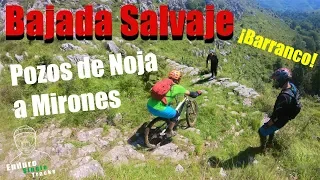 Bajada Salvaje de los Pozos Noja a Mirones