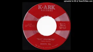 Boots Till - Gay Divorcee